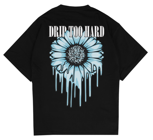 Drip Too Hard Oversized T-shirt